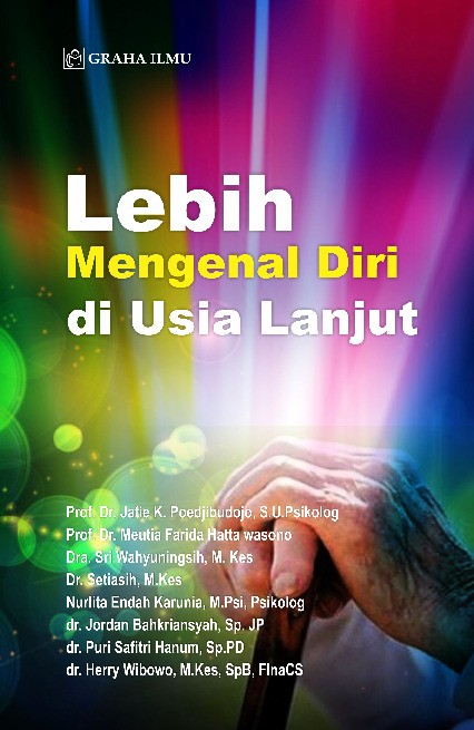 Lebih Mengenal Diri di Usia Lanjut